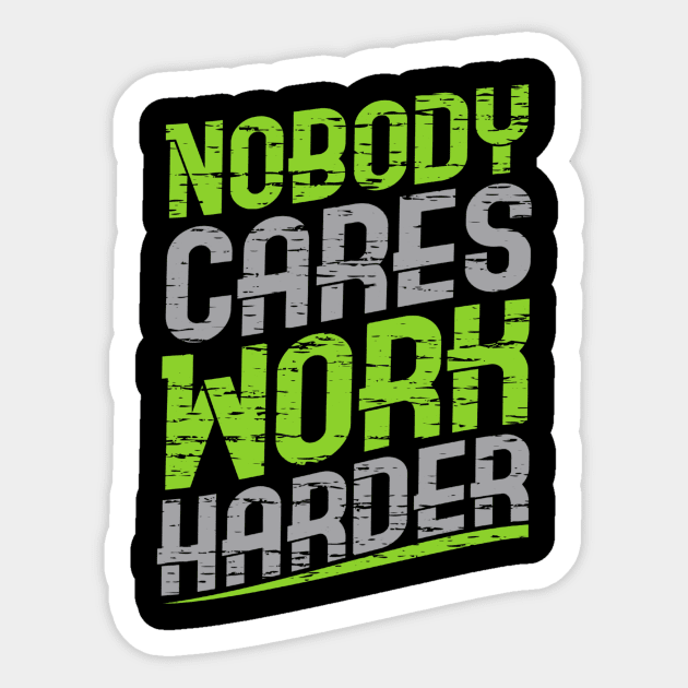 Work Harder Sticker by MultiversiTee